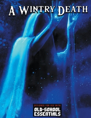 A Wintry Death: For Old-School Essentials Paperback Independently Published
