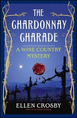 The Chardonnay Charade: A Wine Country Mystery Paperback Scribner Book Company