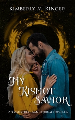 My Kismot Savior Paperback Kimberly M. Ringer