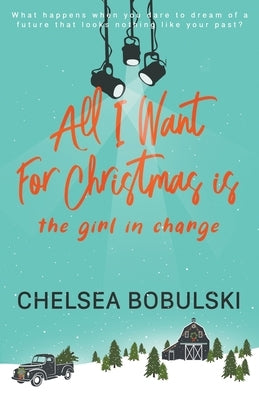 All I Want For Christmas is the Girl in Charge: A YA Holiday Romance Paperback Wise Wolf Books