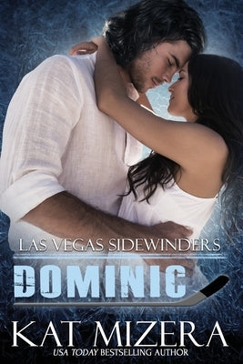 Las Vegas Sidewinders: Dominic Paperback Createspace Independent Publishing Platform