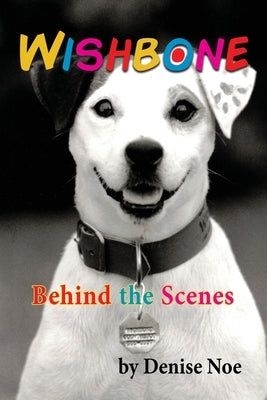 Wishbone - Behind the Scenes Paperback BearManor Media