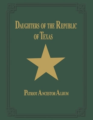 Daughters of Republic of Texas - Vol II Paperback Turner