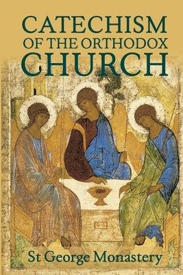 The Divine and Sacred Catechism of the Orthodox Church Paperback Lulu.com