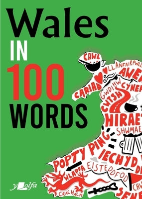 Wales in 100 Words Paperback Y Lolfa