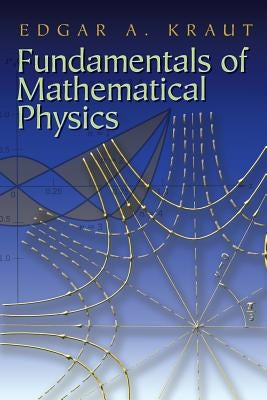 Fundamentals of Mathematical Physics Paperback Dover Publications