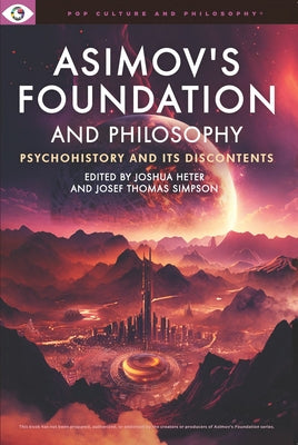 Asimov's Foundation and Philosophy Paperback Open Universe