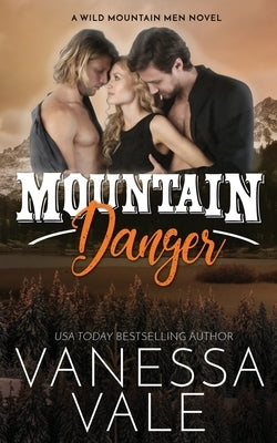 Mountain Danger Paperback Bridger Media