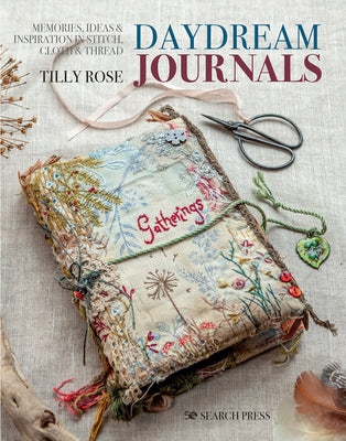 Paperback Daydream Journals by Search Press featuring stitched cloth cover with pages for memories, ideas, and inspiration.