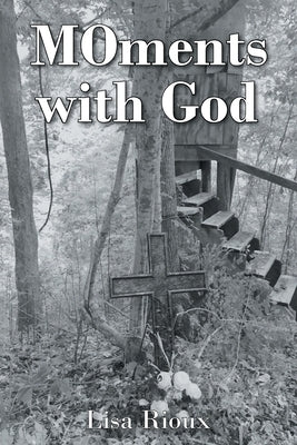 Paperback copy of "Moments with God" devotional book by Christian Faith Publishing, Inc, featuring a cover with religious imagery.