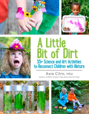 Paperback book titled "A Little Bit of Dirt" by Innovation Press, featuring science and art activities to reconnect children with nature.