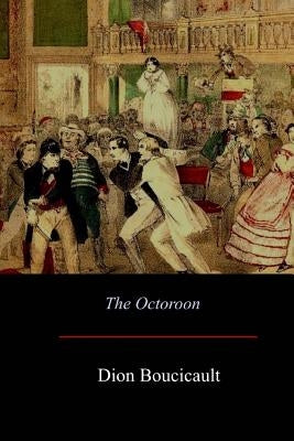 The Octoroon Paperback Createspace Independent Publishing Platform
