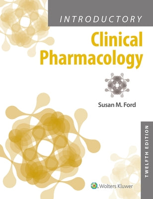 Introductory Clinical Pharmacology Paperback LWW