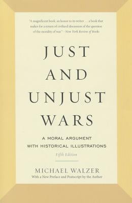 Paperback of "Just and Unjust Wars" by Basic Books showing the cover with title and author text on a plain background.