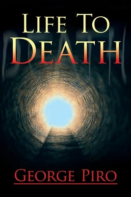 Life to Death Paperback Xlibris Au