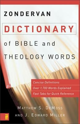 Zondervan Dictionary of Bible and Theology Words Bible Zondervan Academic