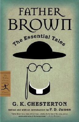 Cover of "Father Brown: The Essential Tales" hardcover book by Modern Library, featuring classic literary artwork.