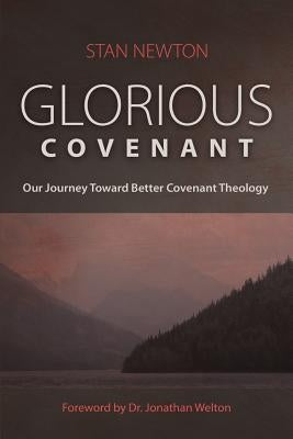 Glorious Covenant Paperback Vision Publishing (Ramona, CA)
