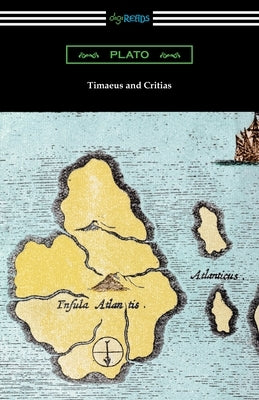 Timaeus and Critias Paperback Digireads.com