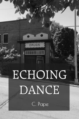 Echoing Dance Paperback South Holly Street Books