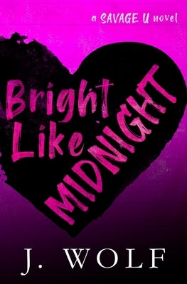 Bright Like Midnight-Special Edition Paperback Independently Published