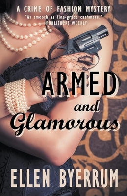 Armed and Glamorous Paperback Draft2digital