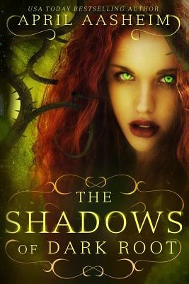 The Shadows of Dark Root Paperback Createspace Independent Publishing Platform