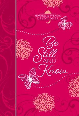 Be Still and Know Imitation Leather Broadstreet Publishing