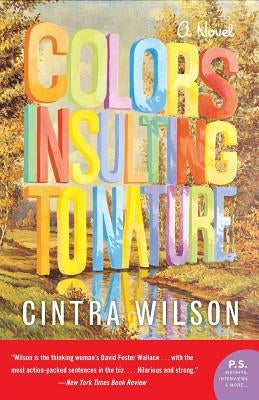 Colors Insulting to Nature Paperback Harper Perennial