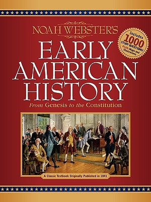Noah Webster's Early American History Paperback Jacob Abbott Publishing
