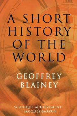 A Short History of the World Paperback Ivan R. Dee Publisher