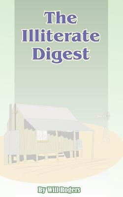 The Illiterate Digest Paperback Fredonia Books (NL)
