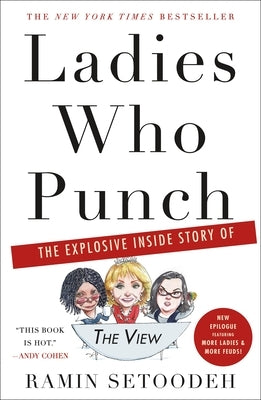 Ladies Who Punch: The Explosive Inside Story of the View Paperback Thomas Dunne Book for St. Martin's Griffin