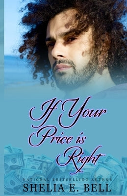 If Your Price Is Right Paperback Bonita and Hodge Publishing Group