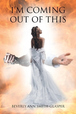Im Coming Out of This Paperback Christian Faith Publishing, Inc