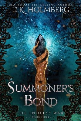 Summoner's Bond Paperback Createspace Independent Publishing Platform