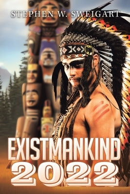 Exist Mankind Paperback West Point Print and Media LLC