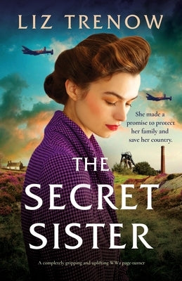 The Secret Sister: A completely gripping and uplifting WW2 page-turner Paperback Bookouture