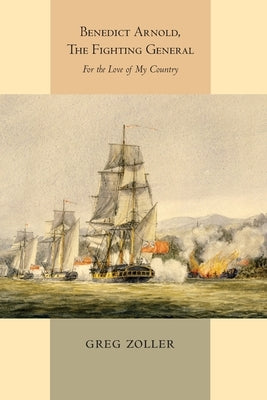 Benedict Arnold, The Fighting General Paperback Nightwood Design