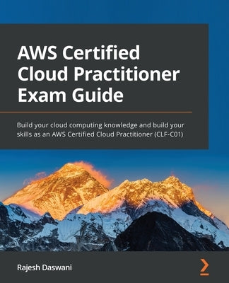 Paperback of AWS Certified Cloud Practitioner Exam Guide by Packt Publishing, featuring the book cover with title and branding.