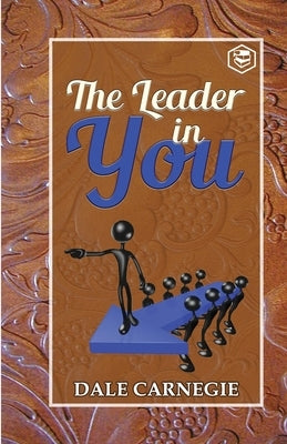 The Leader in you Paperback Sanage Publishing House