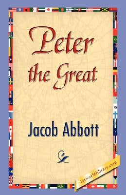Peter the Great Paperback 1st World Library - Literary Society