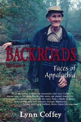 Backroads 3: Faces of Appalachia Paperback Lynn Coffey