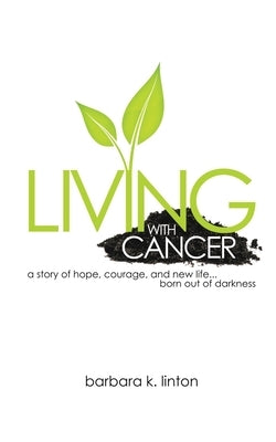 Living with Cancer Paperback WestBow Press