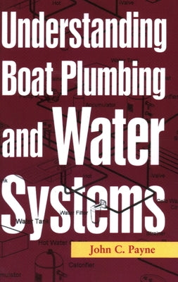Understanding Boat Plumbing and Water Systems Paperback Sheridan House