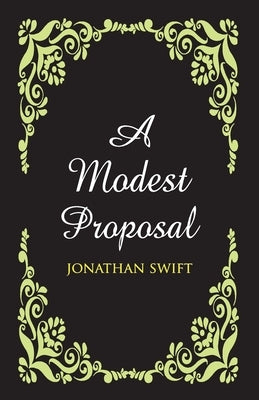A Modest Proposal Paperback Hawk Press