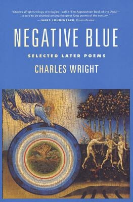Negative Blue: Selected Later Poems Paperback Farrar, Straus and Giroux