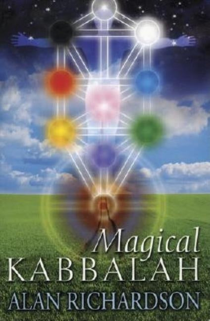 Magical Kabbalah by Richardson, Alan