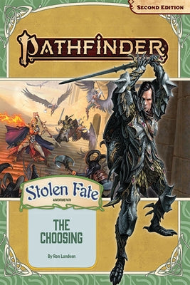 Pathfinder Adventure Path: The Choosing (Stolen Fate 1 of 3) (P2) Paperback Paizo Inc.