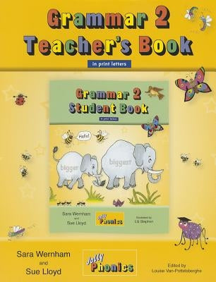 Grammar 2 Teacher's Book: In Print Letters (American English Edition) Paperback Jolly Phonics